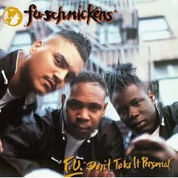 Fu-Schnickens F.U. Don't Take It Personal Vinyl LP USED