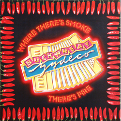 Buckwheat Zydeco Where There's Smoke There's Fire Vinyl LP USED