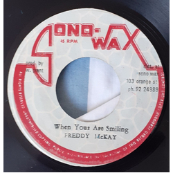 Freddie McKay When You Are Smiling Vinyl 7" USED