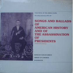 Various Songs And Ballads Of American History And Of The Assassination Of Presidents Vinyl LP USED