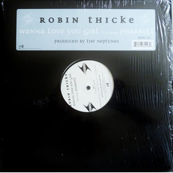 Robin Thicke / Pharrell Williams Wanna Love You Girl Vinyl 12" USED
