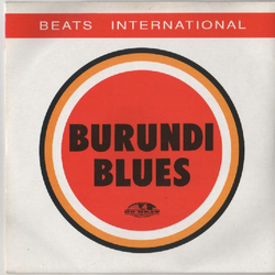 Beats International Burundi Blues Vinyl 7" USED