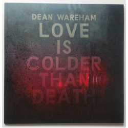Dean Wareham Love Is Colder Than Death Vinyl 7" USED