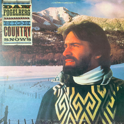 Dan Fogelberg High Country Snows Vinyl LP USED