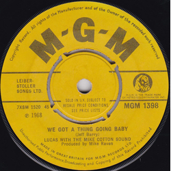 Lucas And The Mike Cotton Sound We Got A Thing Going Baby Vinyl 7" USED
