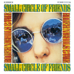 Roger Nichols & The Small Circle Of Friends Roger Nichols & The Small Circle Of Friends Multi Vinyl LP/Vinyl 7" USED