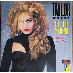 Taylor Dayne Tell It To My Heart (House Of Hearts Mix) Vinyl 12" USED
