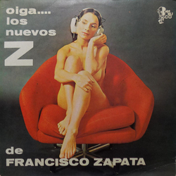 Francisco Zapata Oiga... Los Nuevos "Z" Vinyl LP USED