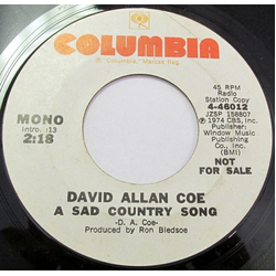 David Allan Coe A Sad Country Song Vinyl 7" USED