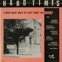 Various Hard Times (Chicago Blues Of The Sixties) Vinyl LP USED