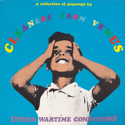 Cleaners From Venus Under Wartime Conditions Vinyl LP USED
