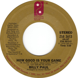 Billy Paul How Good Is Your Game / I Think I'll Stay Home Today Vinyl 7" USED