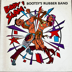 Bootsy's Rubber Band Body Slam! Vinyl 12" USED