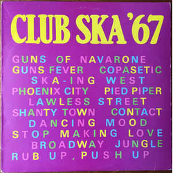 Various Club Ska '67 Vinyl LP USED