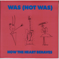 Was (Not Was) How The Heart Behaves Vinyl 7" USED