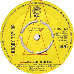 Bobby Taylor I Can't Quit Your Love / Queen Of The Ghetto Vinyl 7" USED
