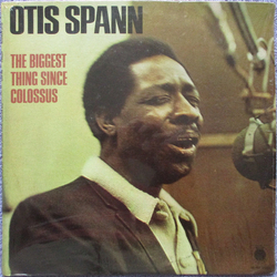 Otis Spann / Fleetwood Mac The Biggest Thing Since Colossus Vinyl LP USED
