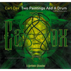 Carl Cox Two Paintings And A Drum Vinyl 12" USED