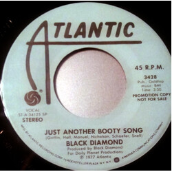 Black Diamond (25) Just Another Booty Song USED VINYL 7INCH 45 RPM PROMO