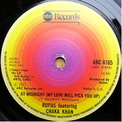 Rufus & Chaka Khan At Midnight (My Love Will Pick You Up) Vinyl 7" USED