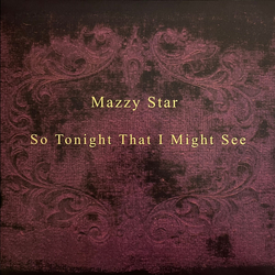 Mazzy Star So Tonight That I Might See Vinyl LP USED