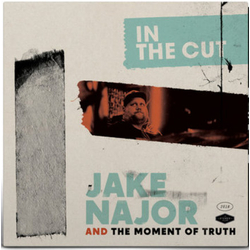 Jake Najor & The Moment Of Truth In The Cut Vinyl LP USED
