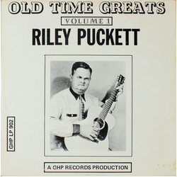 Riley Puckett Old Time Greats, Volume 1 Vinyl LP USED