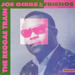Joe Gibbs / Various The Reggae Train 1968 - 1971 Vinyl LP USED