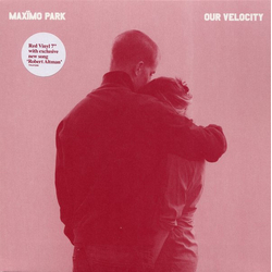 Maxïmo Park Our Velocity Vinyl 7" USED