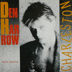 Den Harrow Charleston / Bad Boy (Remix) Vinyl 12" USED