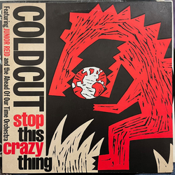 Coldcut / Junior Reid / Ahead Of Our Time Orchestra Stop This Crazy Thing Vinyl 12" USED