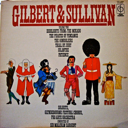 Gilbert & Sullivan / Glyndebourne Festival Chorus / Pro Arte Orchestra / Sir Malcolm Sargent Gilbert & Sullivan Volume Two Vinyl LP USED