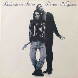 Shakespear's Sister Hormonally Yours Vinyl LP USED