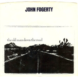 John Fogerty The Old Man Down The Road VINYL 7" USED