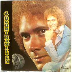 J. Bobby Hamilton J. Bobby Hamilton Vinyl LP USED