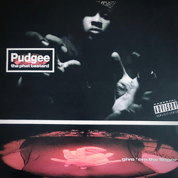 Pudgee Tha Phat Bastard Give 'Em The Finger Vinyl LP USED