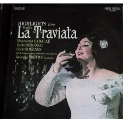 Giuseppe Verdi / Montserrat Caballé / Carlo Bergonzi / Sherrill Milnes / RCA Italiana Opera Orchestra / Georges Prêtre La Traviata (Highlights) Vinyl 