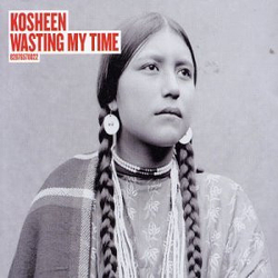 Kosheen Wasting My Time Vinyl 12" USED