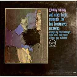 Bob Brookmeyer And His Orchestra Gloomy Sunday And Other Bright Moments Vinyl LP USED