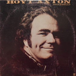 Hoyt Axton Southbound Vinyl LP USED