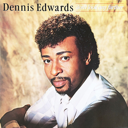 Dennis Edwards Don't Look Any Further Vinyl LP USED