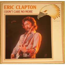 Eric Clapton I Don't Care No More Vinyl LP USED