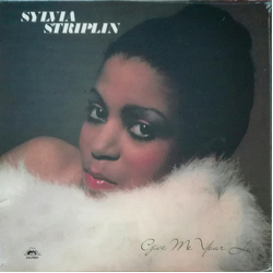 Sylvia Striplin Give Me Your Love Vinyl LP USED