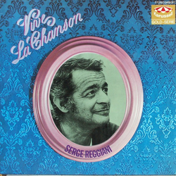 Serge Reggiani Vive La Chanson Vinyl LP USED