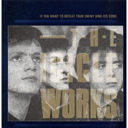 The Icicle Works If You Want To Defeat Your Enemy Sing His Song Vinyl LP USED