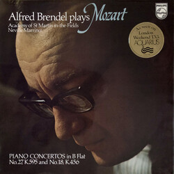 Alfred Brendel / Wolfgang Amadeus Mozart / The Academy Of St. Martin-in-the-Fields / Sir Neville Marriner Piano Concertos In B Flat No.27, K.595 And N