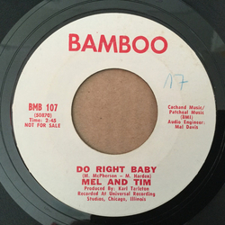Mel & Tim Backfield In Motion / Do Right Baby Vinyl 7" USED