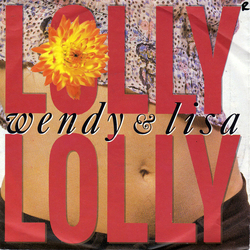 Wendy & Lisa Lolly Lolly Vinyl 7" USED