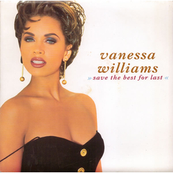 Vanessa Williams Save The Best For Last Vinyl 7" USED