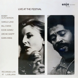 Bobby Hutcherson / Harold Land / Bill Evans / Eddie Gomez / Archie Shepp / Karin Krog Live At The Festival Vinyl LP USED